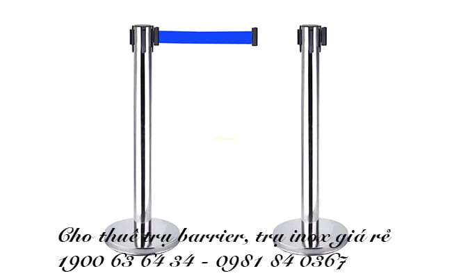 Cho thuê trụ inox, barrier giá rẻ